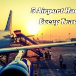 5 Airport Hacks for Every Traveler