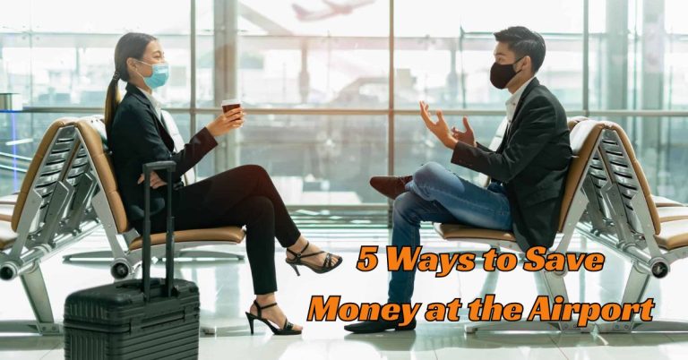 5 Ways to Save Money at the Airport